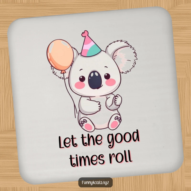 Funny koala drink coaster depicting a cute koala in a party hat with a balloon, protecting surfaces with a festive and humorous design.