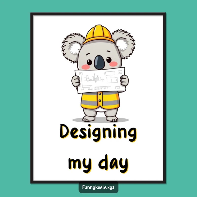 Funny Koala Builder Poster: Whimsical Wall Art for the Handyman's Space