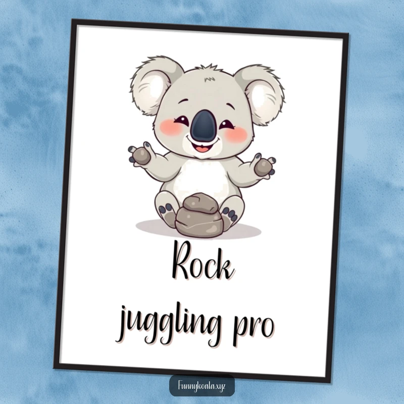 Funny Koala Poster: A mischievous koala tries its best to juggle three rocks, bringing a humorous and playful vibe to any room.