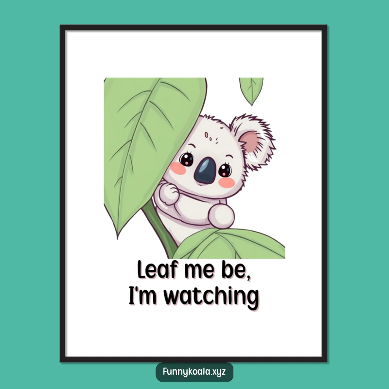 Funny Koala Poster Print - Adorable Peeking Wall Art, Perfect Quirky Gift