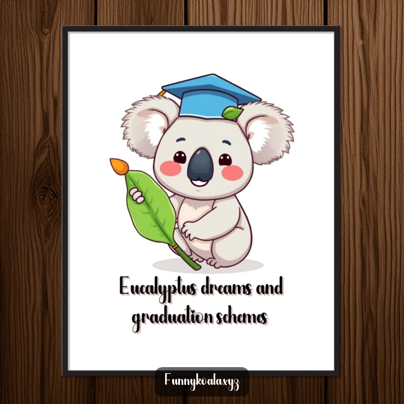 Funny Free Printable Wall Art: Happy koala in graduation cap waves eucalyptus leaf, celebrating achievement with decorative flair.