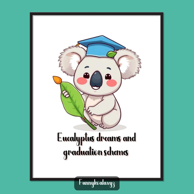 Free Printable Wall Art: Koala Graduation Art for a Hilarious Downloadable Gift