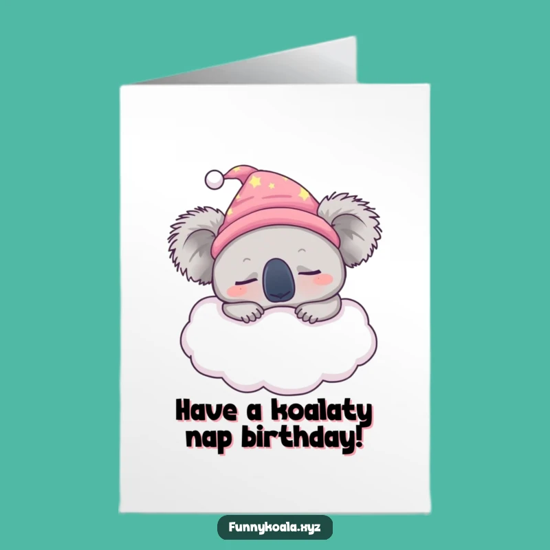 Free Printable Birthday Card: Sleepy Koala Dreams for a Hilarious Downloadable Gift
