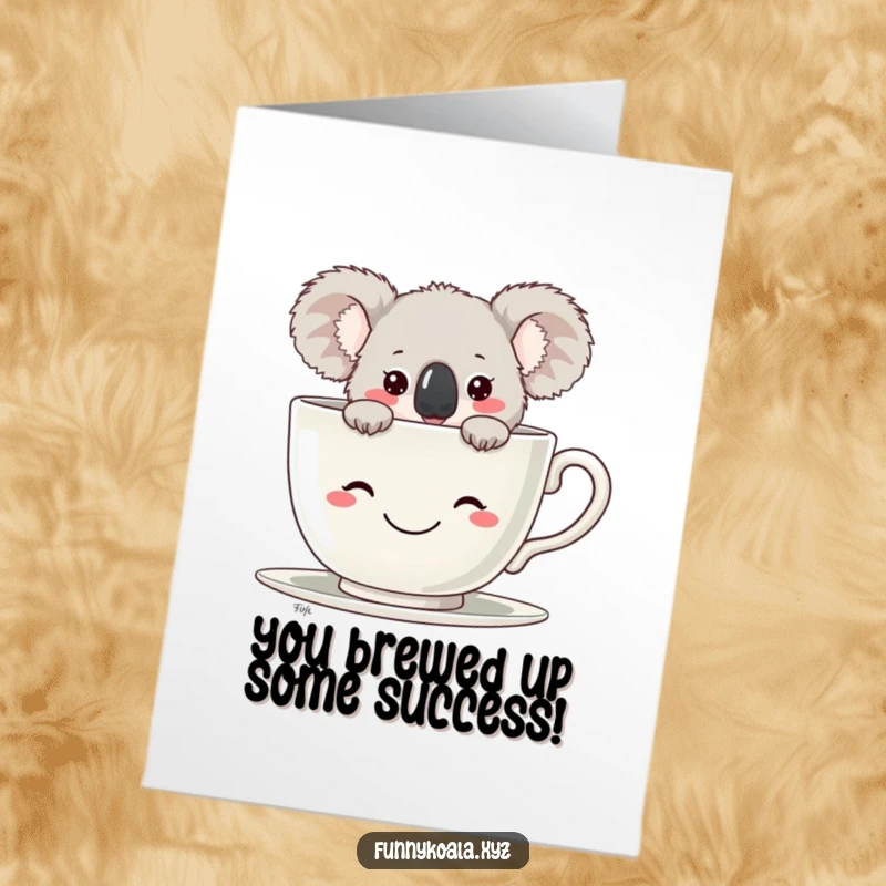 Funny Free Printable Congratulations Card showing a koala emerging from a huge, grinning teacup, celebrating success.